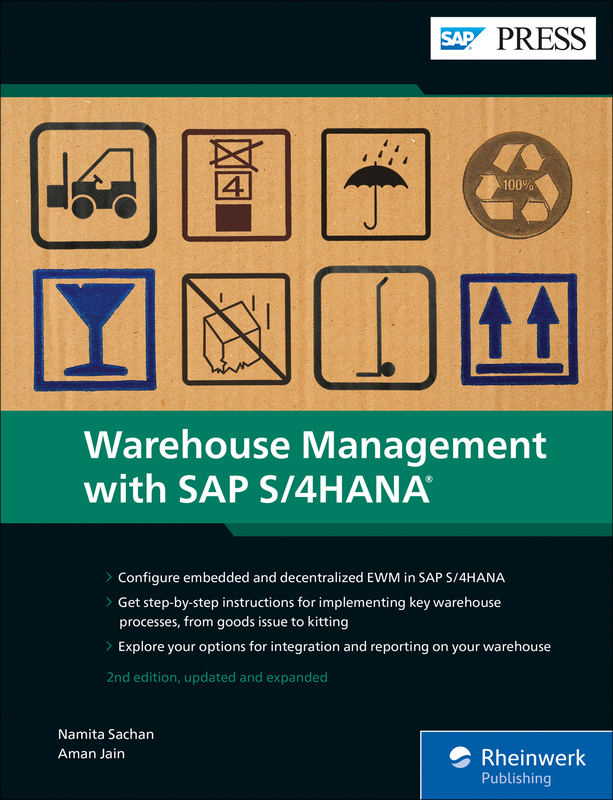 Warehouse Management With SAP S/4HANA - Embedded And Decentralized EWM ...