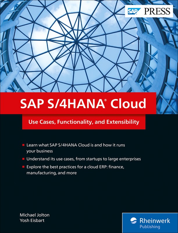 SAP S/4HANA Cloud - Use Cases, Functionality, And Extensibility / SAP S ...